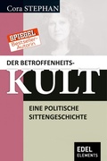 Cover: Der Betroffenheitskult - Edel