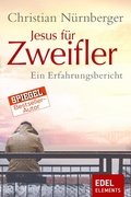 Cover: Jesus f&uuml;r Zweifler - Edel