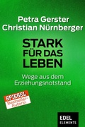 Cover: Stark f&uuml;r das Leben - Edel