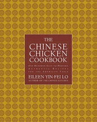 Abbildung von: "The Chinese Chicken Cookbook: One Hundred Easy to Prepare, Authentic Recipes for the American Table " - Simon & Schuster