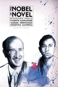 Cover: De Nobel a novel : epistolario in&eacute;dito de Vicente Aleixandre a Miguel Hern&aacute;ndez y Josefina Manresa - Espasa Libros, S.L.