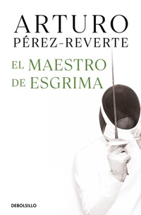 Abbildung von: El maestro de esgrima / The Fencing Master - Debolsillo