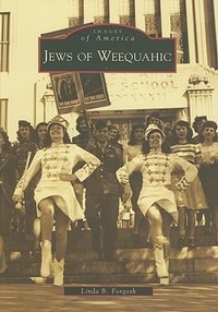 Enlarge image Cover: Jews of Weequahic - Arcadia Publishing (SC)