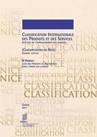 Abbildung von: Classification Internationale Des Produits Et Des Services Aux Fins de L'Enregistrement Des Marques (Classification de Nice), 2eme Partie - World Intellectual Property Organization