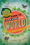 Cover: The Trivia Lover's Guide to Even More of the World - Rowman & Littlefield Publishers