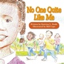 Cover: No One Quite Like Me - AUTHORHOUSE