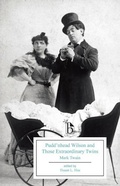 Cover: Pudd'nhead Wilson and Those Extraordinary Twins - Broadview Press Ltd