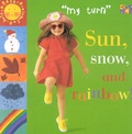 Cover: Sun, Snow, and Rainbow! - Two-Can Publishers