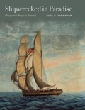 Cover: Shipwrecked in Paradise - Texas A & M University Press