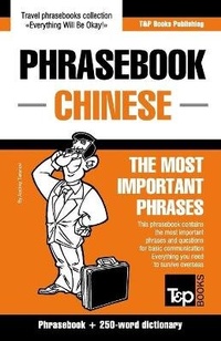Abbildung von: Phrasebook-Chinese phrasebook and 250-word dictionary - T&p Books