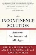 Cover: The Incontinence Solution - Touchstone;Atria Books
