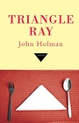 Cover: Triangle Ray - Dzanc Books