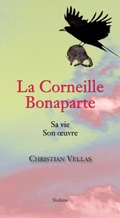Cover: La Corneille Bonaparte - &Eacute;ditions Slatkine