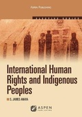 Cover: International Human Rights and Indigenous Peoples - Aspen Publishers Inc.,U.S.