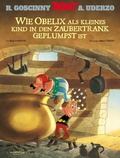 Cover: Wie Obelix als kleines Kind in den Zaubertrank geplumpst ist - Egmont EHAPA