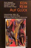 Cover: Literarischer M&auml;rz. Leonce- und -Lena-Preis / Kein Reim auf Gl&uuml;ck - Brandes & Apsel