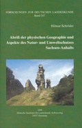 Cover: Abri&szlig; der physischen Geographie und Aspekte des Natur- und Umweltschutzes Sachsen-Anhalts - Deutsche Akademie f&uuml;r Landeskunde