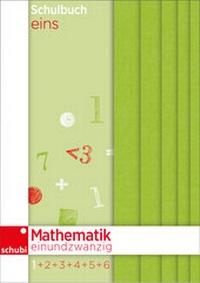 Enlarge image Cover: Mathematik einundzwanzig / Schulbuch eins - Westermann Lernwelten GmbH