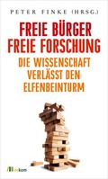 Cover: Freie B&uuml;rger, freie Forschung - oekom verlag