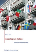 Cover: Europa liegt um die Ecke - Verlag Bertelsmann Stiftung