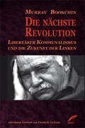 Cover: Die n&auml;chste Revolution - Unrast Verlag
