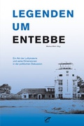 Cover: Legenden um Entebbe - Unrast Verlag
