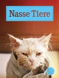 Cover: Nasse Tiere - Eden Books - ein Verlag der Edel Verlagsgruppe