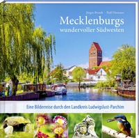 Abbildung von: Mecklenburgs wundervoller Südwesten - Steffen Verlag