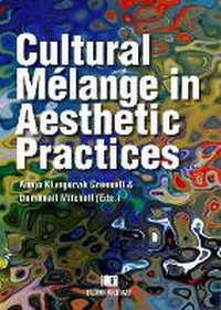 Abbildung von: Cultural Melange in Aesthetic Practices - Fagbokforlaget