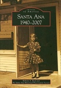 Cover: Santa Ana 1940-2007 - Arcadia Publishing (SC)