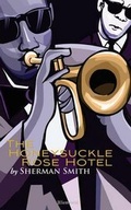 Cover: The Honeysuckle Rose Hotel - Elementa