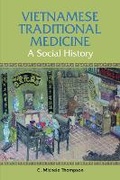 Cover: Vietnamese Traditional Medicine - NUS Press