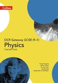 Cover: OCR Gateway GCSE Physics 9-1 Teacher Pack - Collins