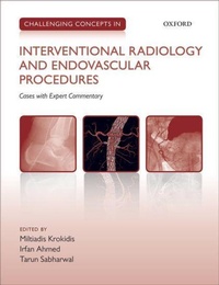 Enlarge image Cover: Challenging Concepts in Interventional Radiology - Oxford University Press