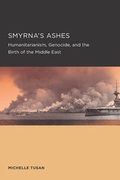 Cover: Smyrna's Ashes - University of California Press
