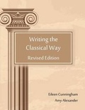Cover: Writing the Classical Way - Lochinvar Press
