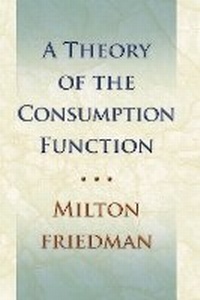 Enlarge image Cover: Theory of the Consumption Function - Princeton University Press