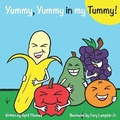 Cover: Yummy, Yummy in my Tummy! - April Thomas