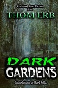 Cover: Dark Gardens - Great Old Ones Publishing