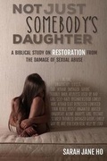 Cover: Not Just Somebody's Daughter - Notyetproverbs31