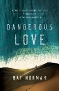 Cover: Dangerous Love - Thomas Nelson Publishers