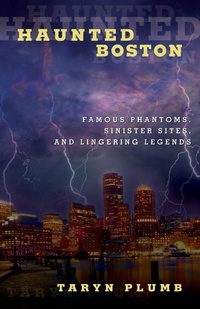 Enlarge image Cover: Haunted Boston - Globe Pequot Press