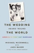 Cover: The Wedding Heard 'Round the World - University of Minnesota Press