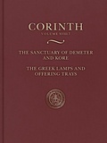 Cover: The Sanctuary of Demeter and Kore: Greek Lamps and Offering Trays - American School of Classical Studies at Athens
