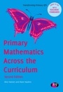Cover: Primary Mathematics Across the Curriculum - Learning Matters Ltd