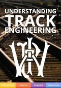 Cover: Understanding Track Engineering - Permanent Way Institution