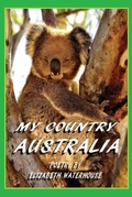Cover: My Country Australia - Shadowlight Publishing