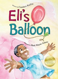 Enlarge image Cover: Eli's Balloon - Writing Cane