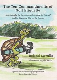 Abbildung von: The Ten Commandments of Golf Etiquette - Pfp Inc