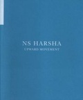 Cover: Ns Harsha - Upward Movement - Victoria Miro Gallery
